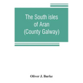 The south isles of Aran (County Galway)
