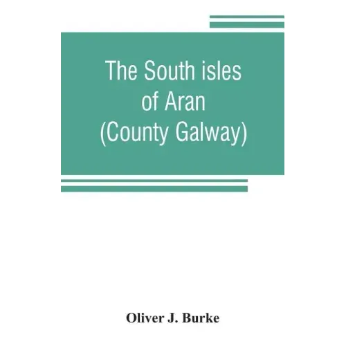 The south isles of Aran (County Galway)