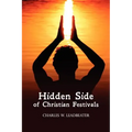 Hidden Side of Christian Festivals