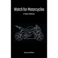Watch for Motorcycles