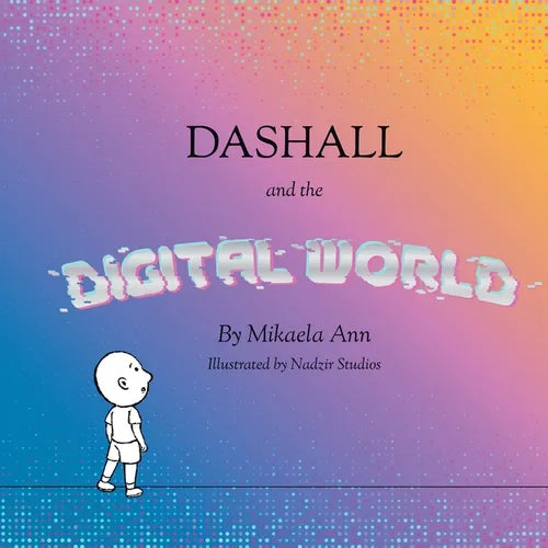 Dashall and the Digital World