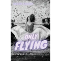 Only Flying