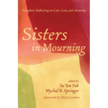 Sisters in Mourning: Daughters Reflecting on Care, Loss, and Meaning