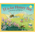 H Is for Honey Bee: A Beekeeping Alphabet