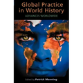 Global Practice in World History: Advances Worldwide