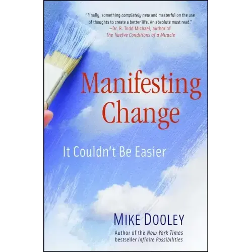 Manifesting Change: It Couldn't Be Easier