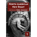 North American New Right, Vol. 1