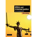 Ethics and Criminal Justice: An Introduction