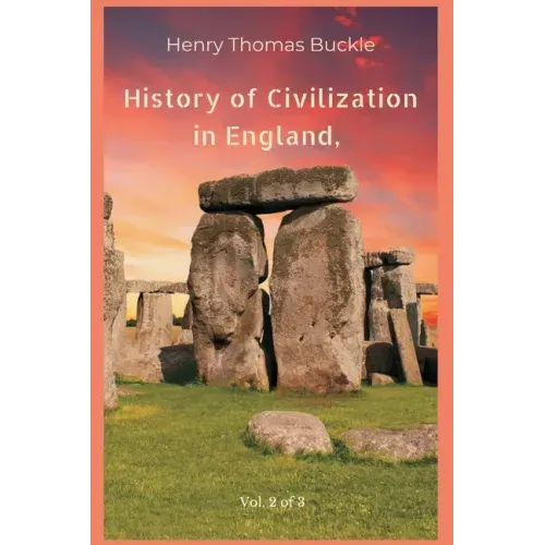History of Civilization in England, Vol. 2 of 3