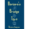 Barbara's Bridge Tips