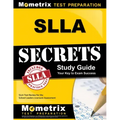 SLLA Secrets Study Guide: SLLA Test Review for the School Leaders Licensure Assessment