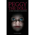 Peggy the Doll: a very different haunting