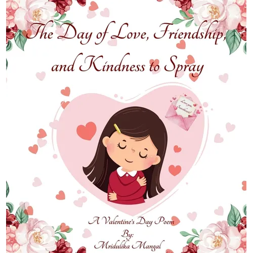 The Day of Love, Friendship, and Kindness to Spray