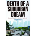 Death of a Suburban Dream: Race and Schools in Compton, California