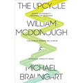 The Upcycle: Beyond Sustainability - Designing for Abundance