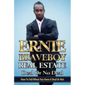 Real Estate Deal Or No Deal How To Tell When You Have A Deal Or Not