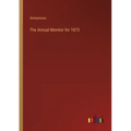 The Annual Monitor for 1873