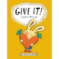 Give It!