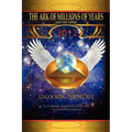 The Ark of Millions of Years: Volume Three