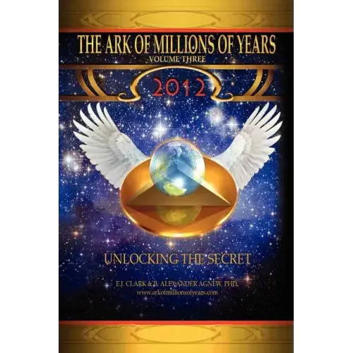 The Ark of Millions of Years: Volume Three