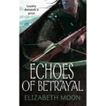 Echoes Of Betrayal