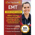 EMT Book Study Guide: NREMT Test Prep Training with Practice Questions for the Emergency Medical Technician Exam [5th Edition]