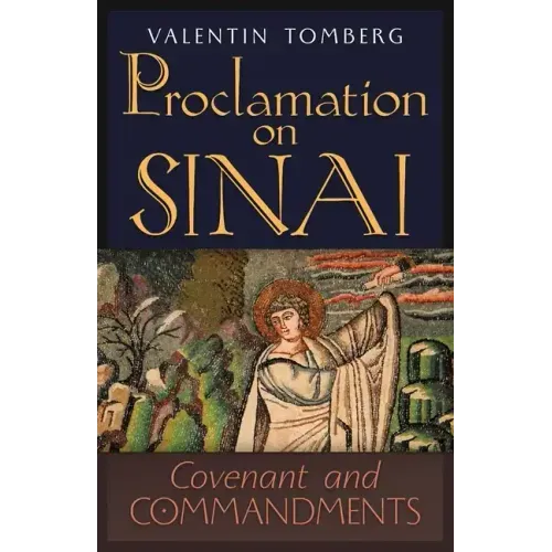 Proclamation on Sinai: Covenant and Commandments