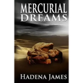 Mercurial Dreams