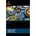 Food Hygiene, Quality & Safety