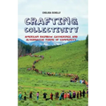 Crafting Collectivity: American Rainbow Gatherings and Alternative Forms of Community
