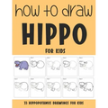 How to Draw Hippo for Kids