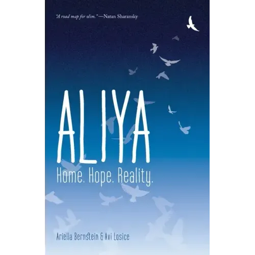 Aliya: Home. Hope. Reality.