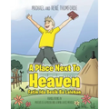 A Place Next To Heaven: Fatin Ida Besik Ba Lalehan