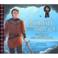 Robert the Bruce: The King and the Spider