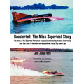 Roostertail: The Miss Supertest Story