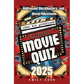 Film Fanatic's Movie Quiz Book: 600+ Questions on Hollywood, Blockbusters, and Movie Milestones