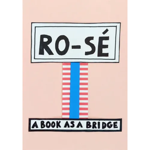 Ro-Sé: A Book as a Bridge