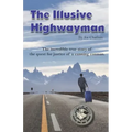 The Illusive Highwayman