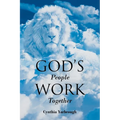God's People Work Together