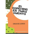 El coaching es puro cuento