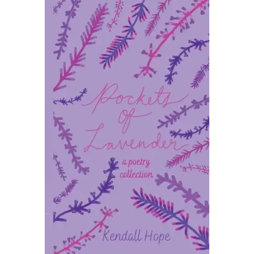 Pockets of Lavender: A Poetry Collection