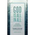 God Is All In All: The Evolution of the Contemplative Christian Spiritual Journey