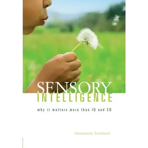 Sensory Intelligence