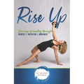 Rise Up: Journey of Healing Through Mindset Nutrition Movement