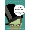The Mad Hatter Mystery