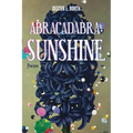 Abracadabra, Sunshine