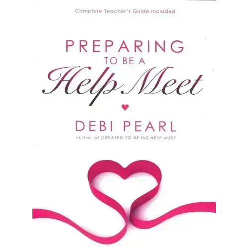 Preparing to Be a Help Meet