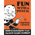 Fun with a Pencil: How Everybody Can Easily Learn to Draw