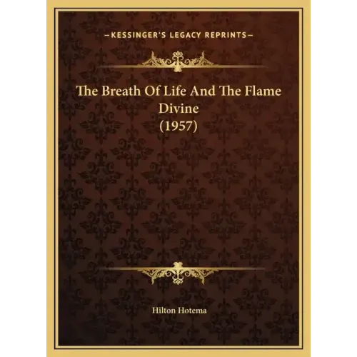 The Breath Of Life And The Flame Divine (1957)