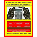 Accounting 101: Easy Accounting and Bookkeeping For Beginners